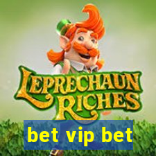 bet vip bet